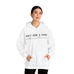 Don't Cuss a Farmer with a Full Mouth Hooded Sweatshirt DAILY DEAL