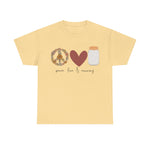 Peace Love & Canning Tee