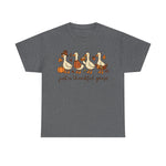 Just A Thankful Goose Tee