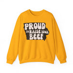 Proud to Raise Iowa Beef- Neutral Sweatshirt