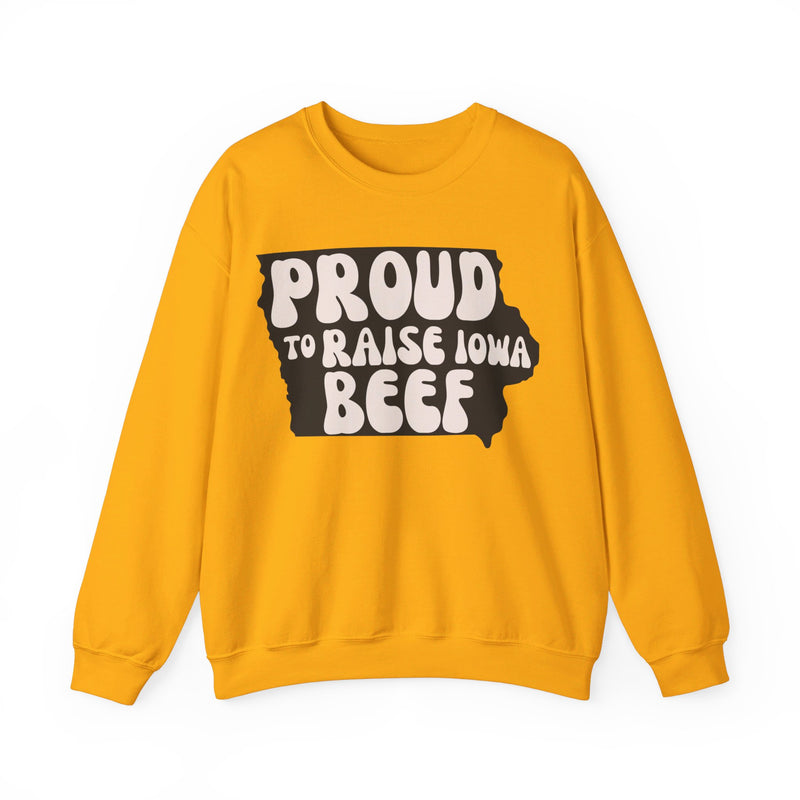 Proud to Raise Iowa Beef- Neutral Sweatshirt