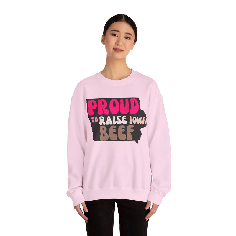 Proud to Raise Iowa Beef Sweatshirt
