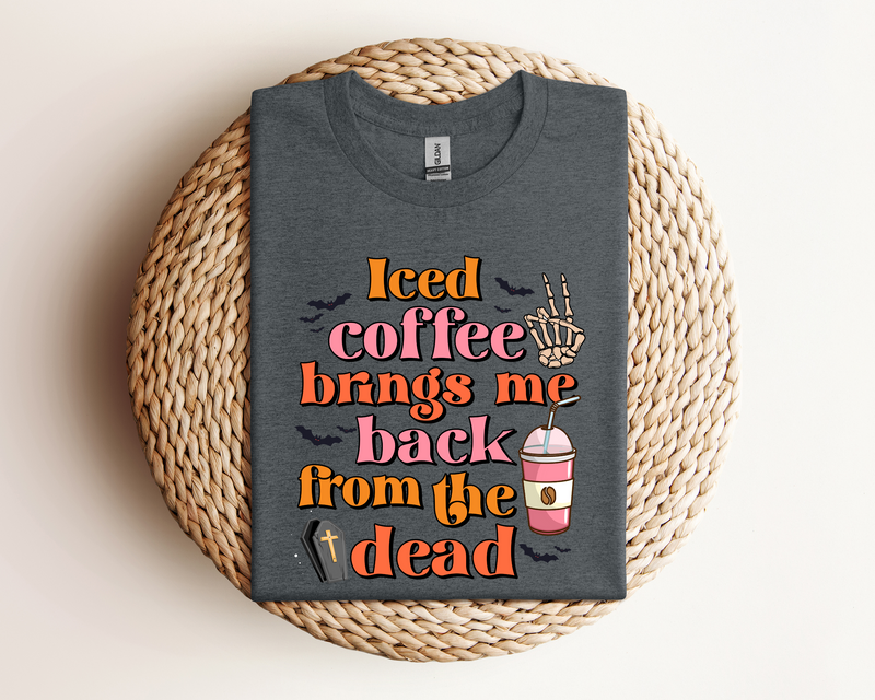 Iced Coffee Brings Me Back Tee