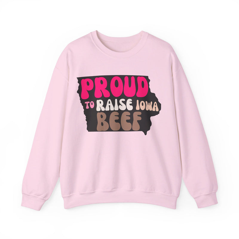Proud to Raise Iowa Beef Sweatshirt