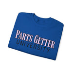 Parts Getter University Sweatshirt