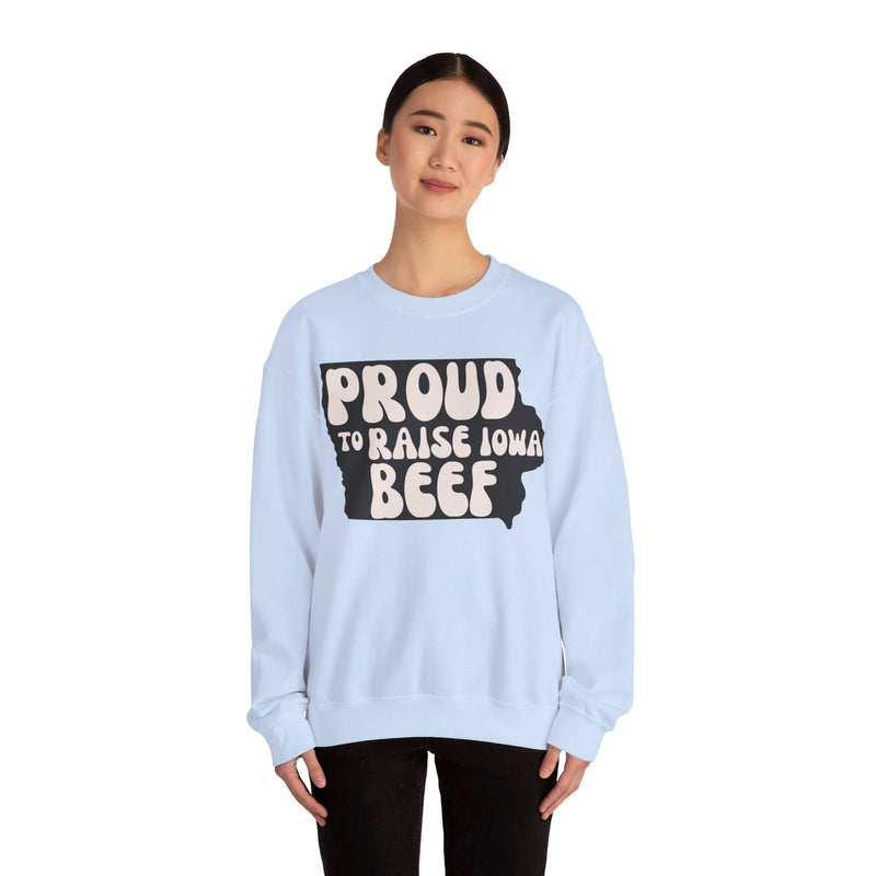 Proud to Raise Iowa Beef- Neutral Sweatshirt